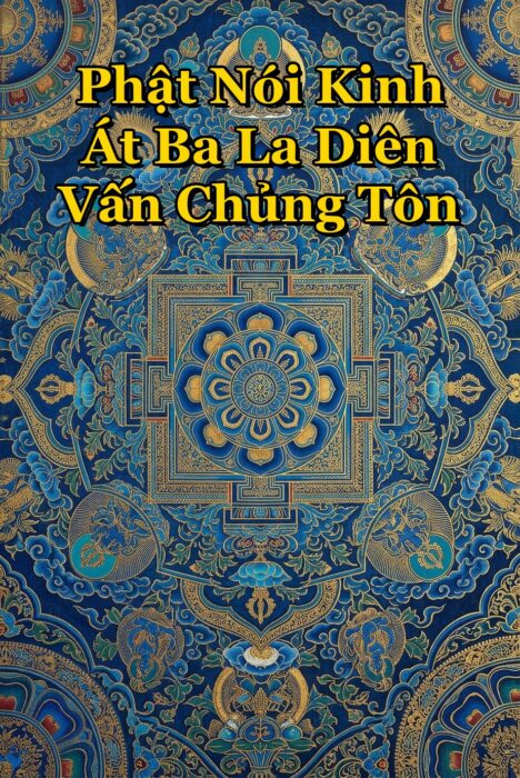 PHẬT NÓI KINH ÁT BA LA DIÊN VẤN CHỦNG TÔN
