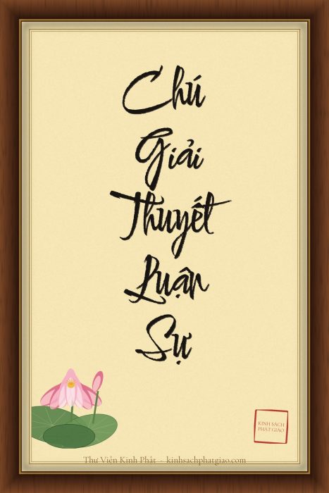 CHÚ GIẢI THUYẾT LUẬN SỰ (KATHĀVATTHU)