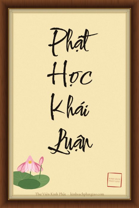 PHẬT HỌC KHÁI LUẬN