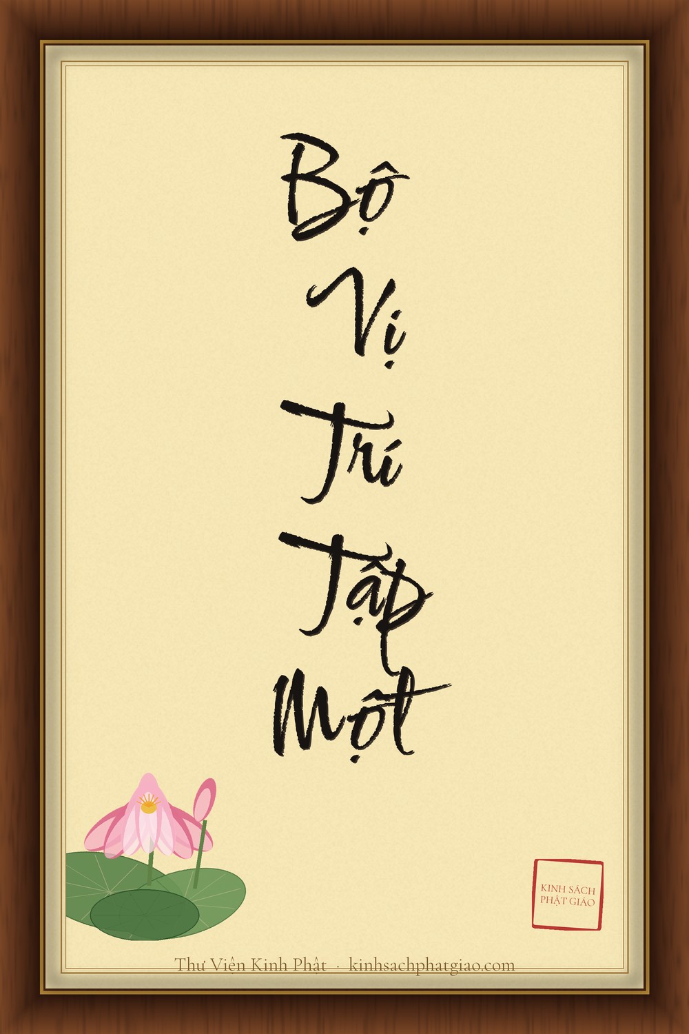BỘ VỊ TRÍ (PAṬṬHĀNA) — TẬP MỘT