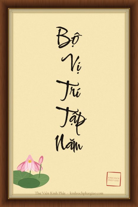 BỘ VỊ TRÍ (PAṬṬHĀNA) — TẬP NĂM
