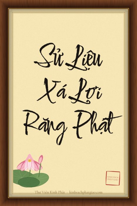 SỬ LIỆU VỀ XÁ-LỢI RĂNG PHẬT (DĀṬHĀVAṂSA)